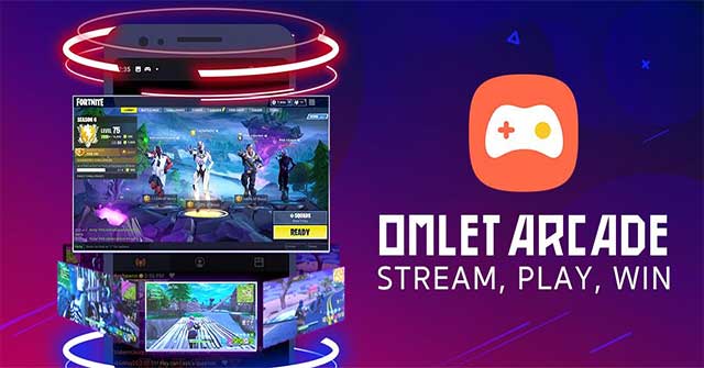 App live stream Omlet Arcade